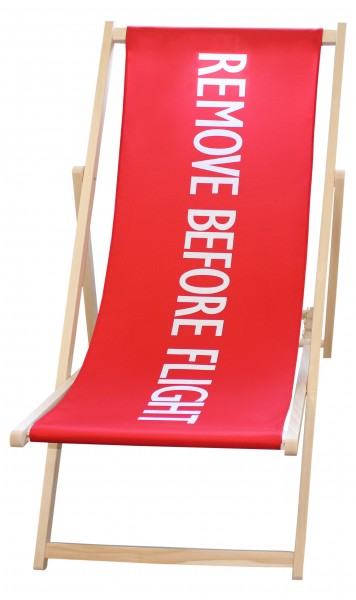 Liegestuhl/Deck chair "REMOVE BEFORE FLIGHT"